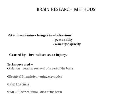 BRAIN RESEARCH METHODS