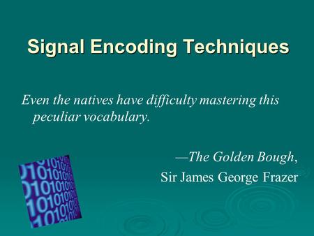 Signal Encoding Techniques