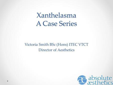 Xanthelasma A Case Series