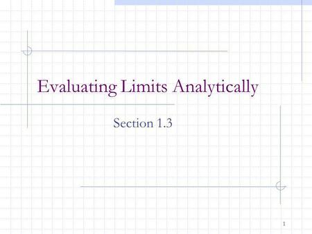 Evaluating Limits Analytically