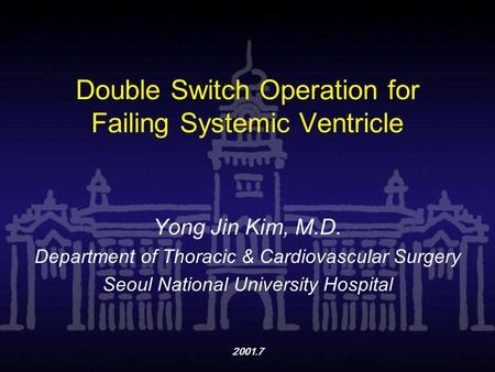 Double Switch Operation for Failing Systemic Ventricle