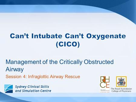 Can’t Intubate Can’t Oxygenate (CICO)