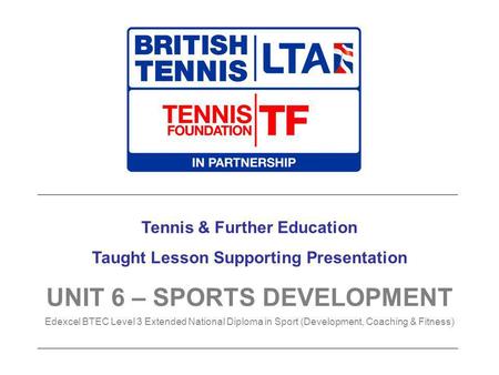 UNIT 6 – SPORTS DEVELOPMENT