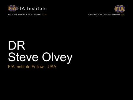 DR Steve Olvey FIA Institute Fellow - USA.