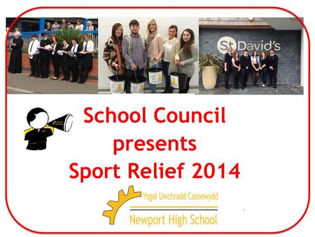 School Council presents Sport Relief 2014.