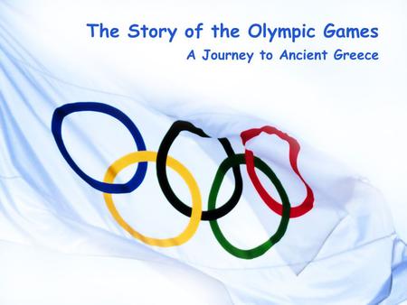 The Story of the Olympic Games