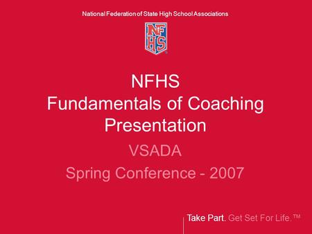 NFHS Fundamentals of Coaching Presentation