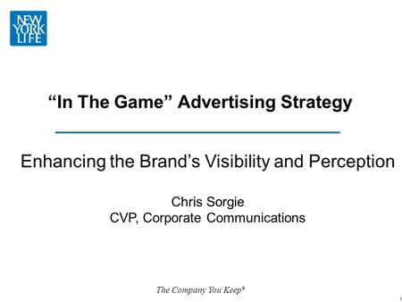 “In The Game” Advertising Strategy