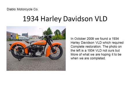 1934 Harley Davidson VLD Diablo Motorcycle Co.