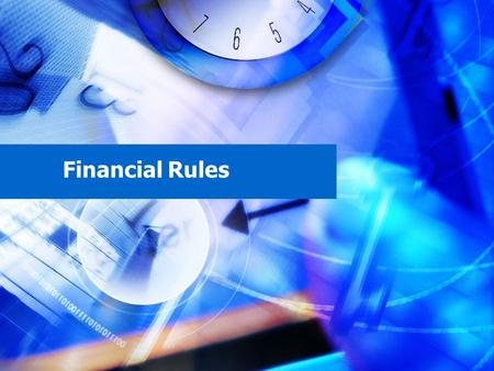 Financial Rules. Reference documents to be consulted regularly: Grant Agreement Consortium agreement Guidelines for the use of the grant Frequently Asked.