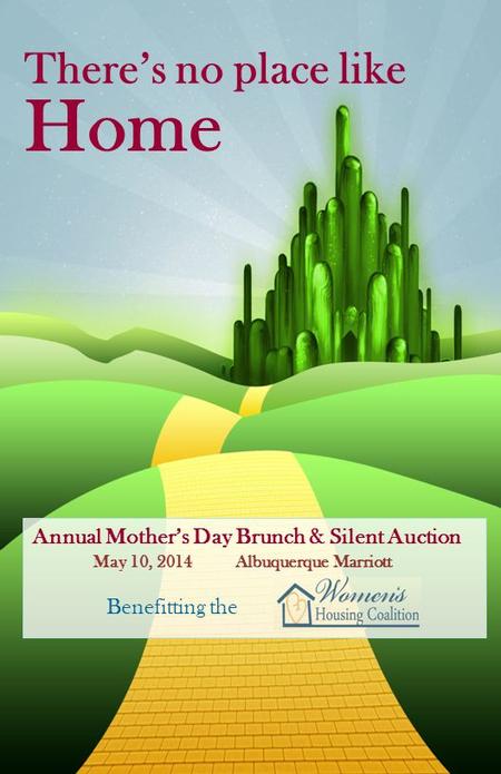 Home There’s no place like Annual Mother’s Day Brunch & Silent Auction