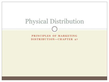 Physical Distribution