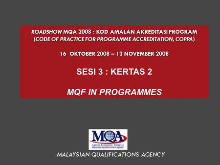 MALAYSIAN QUALIFICATIONS AGENCY