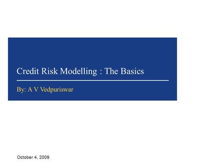 Introduction to Credit Risk Modelling