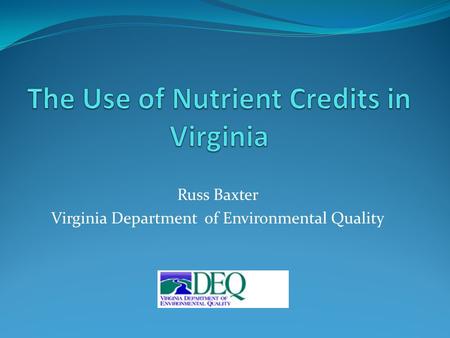 The Use of Nutrient Credits in Virginia