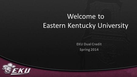 Welcome to Eastern Kentucky University