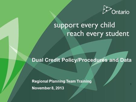 Dual Credit Policy/Procedures and Data Regional Planning Team Training November 8, 2013 1.