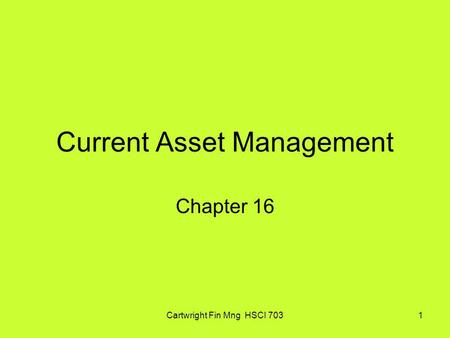 Current Asset Management