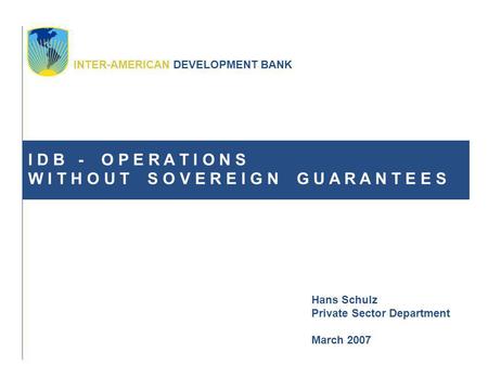 Inter-American Development Bank (IDB) Private Sector Department