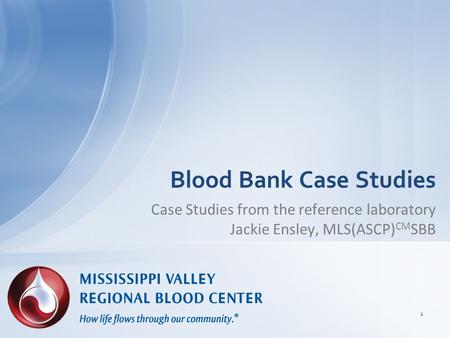 Blood Bank Case Studies