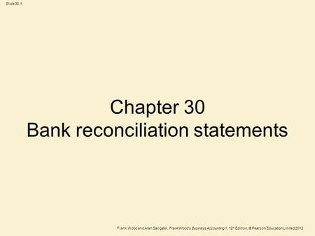 Chapter 30 Bank reconciliation statements