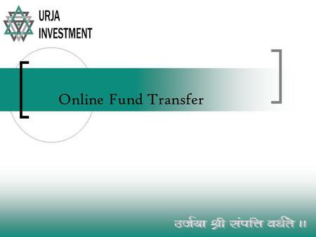 Online Fund Transfer. For online banking open www.laavle.com than click on Pay Now www.laavle.com Click Here.