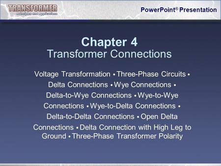 Chapter 4 Transformer Connections