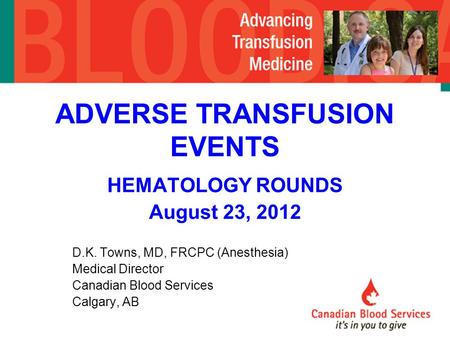 ADVERSE TRANSFUSION EVENTS