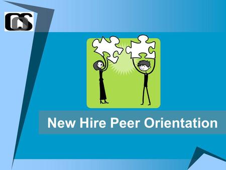 New Hire Peer Orientation. Welcome to the Team! Your Peer Trainers Blonde Communications/ Internal Relations Redhead Marketing and Sales Brunette Research.