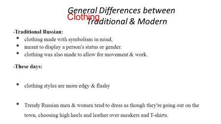 General Differences between Traditional & Modern