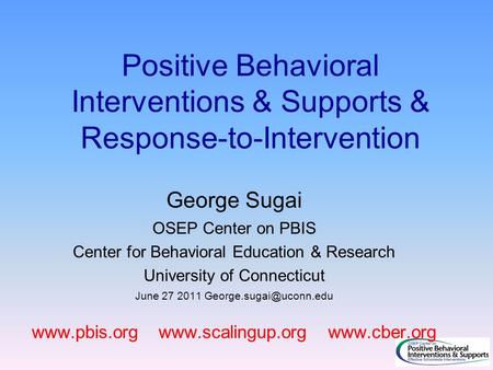 George Sugai OSEP Center on PBIS