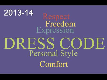 You may wear shirts with a collar, sweaters, and knit tops (which may have small logos and/or designs) that fully cover both shoulders. Non-athletic zip.