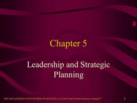 Leadership and Strategic Planning