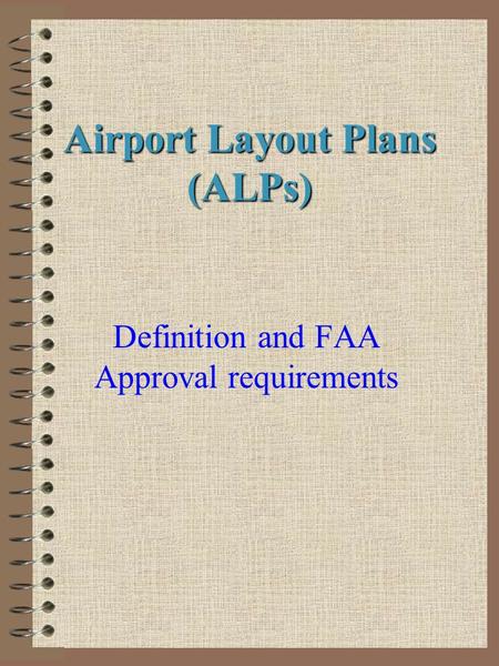 Airport Layout Plans (ALPs)