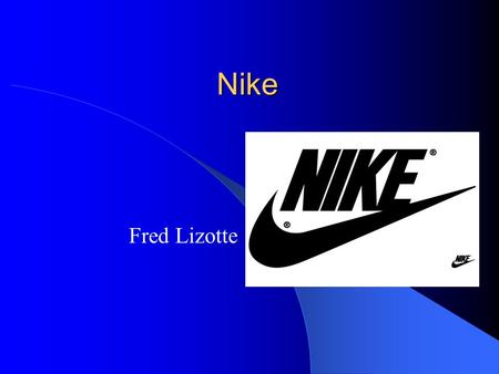 Nike Fred Lizotte.