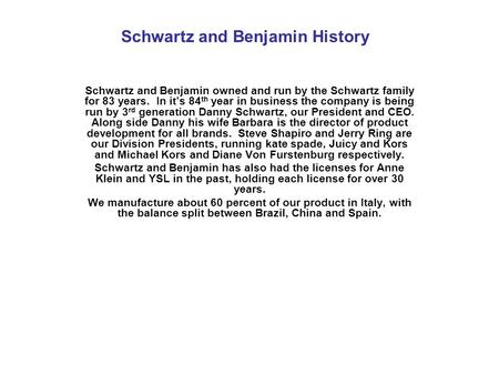 Schwartz and Benjamin History