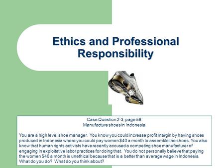 Ethics and Professional Responsibility