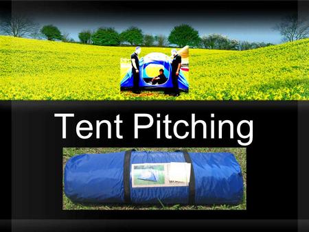 Tent Pitching.