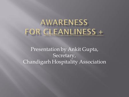 Presentation by Ankit Gupta, Secretary, Chandigarh Hospitality Association.