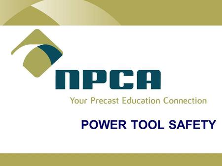 Hand and Power Tool Safety