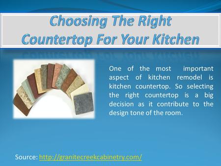 Source:  One of the most important aspect of kitchen remodel is kitchen countertop. So.