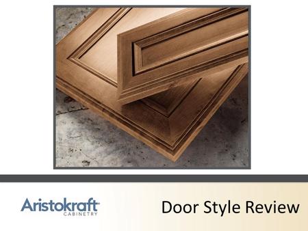 Door Style Review.