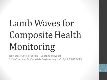 Lamb Waves for Composite Health Monitoring