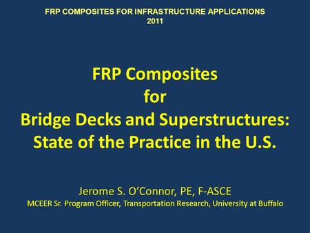 FRP COMPOSITES FOR INFRASTRUCTURE APPLICATIONS