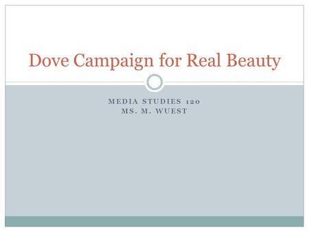 Dove Campaign for Real Beauty