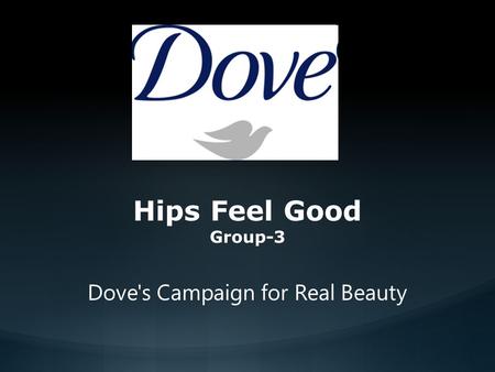 Dove's Campaign for Real Beauty