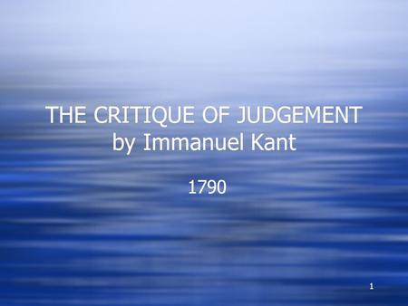 THE CRITIQUE OF JUDGEMENT by Immanuel Kant