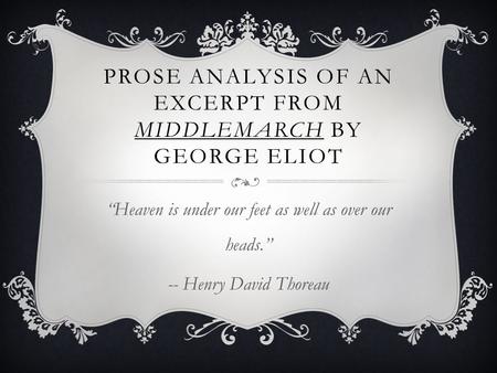 Prose Analysis of an Excerpt from Middlemarch by George Eliot