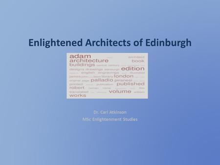 Enlightened Architects of Edinburgh