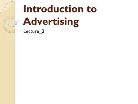 Introduction to Advertising